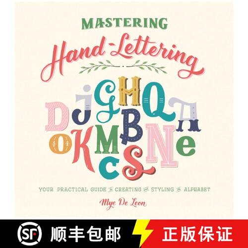【3-4周达】精装 Mastering Hand-Lettering: Your Practical Guide to Creating and Styling the Alphabet [9781510729414]
