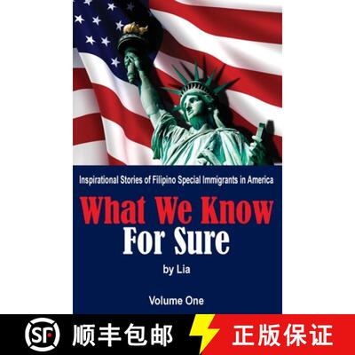 【3-4周达】What We Know for Sure: Inspirational Stories of Filipino Special Immigrants in America [9781087901183]