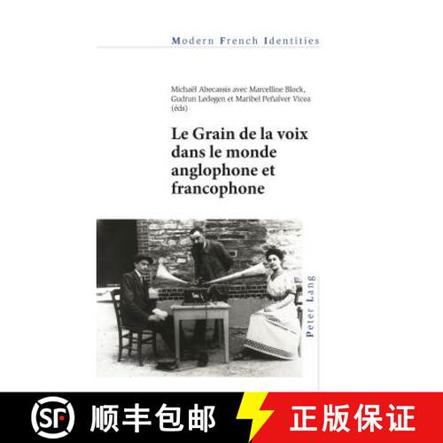 【3-4周达】Le Grain de la voix dans le monde anglophone et francophone [9781788741071]