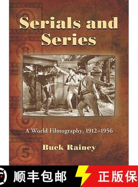 【3-4周达】Serials and Series : A World Filmography, 1912-1956 [9780786447022]