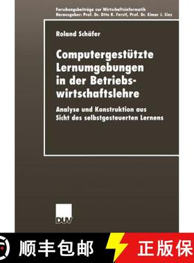 【3-4周达】Computergestützte Lernumgebungen in der Betriebswirtschaftslehre : Analyse und Konstrukti... [9783824405039]