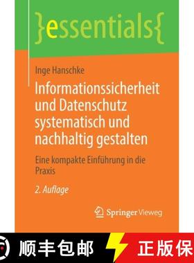 【3-4周达】Informationssicherheit und Datenschutz systematisch und nachhaltig gestalten : Eine kompak... [9783658286989]