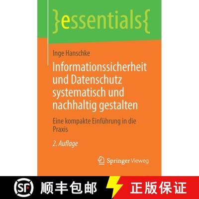 【3-4周达】Informationssicherheit und Datenschutz systematisch und nachhaltig gestalten : Eine kompak... [9783658286989]