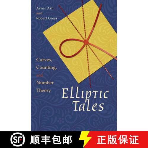 【3-4周达】精装 Elliptic Tales – Curves, Counting, and Number Theory [9780691151199]