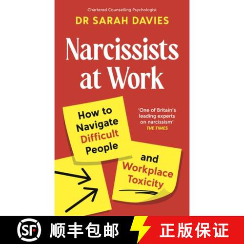 【3-4周达】Narcissists at Work : How to navigate difficult people and workplace toxicity [9781805226239]