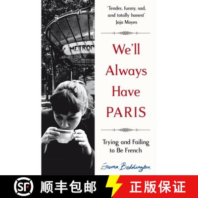 【3-4周达】We'll Always Have Paris: Trying and Failing to Be French [9781447285809]