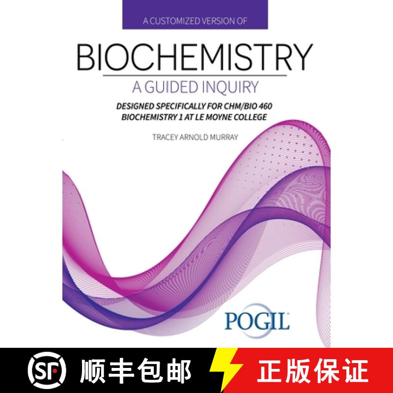 【3-4周达】A Customized Version of Biochemistry: A Guided Inquiry Designed Specifically for Chm/Bio 4... [9798765759462]