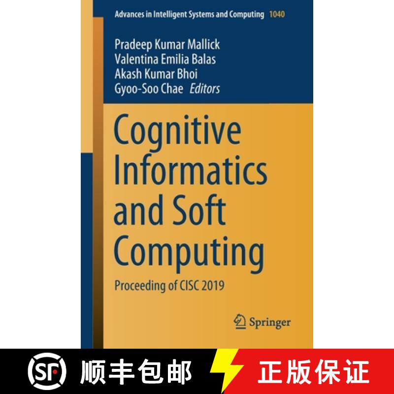 【3-4周达】Cognitive Informatics and Soft Computing : Proceeding of CISC 2019 [9789811514500]