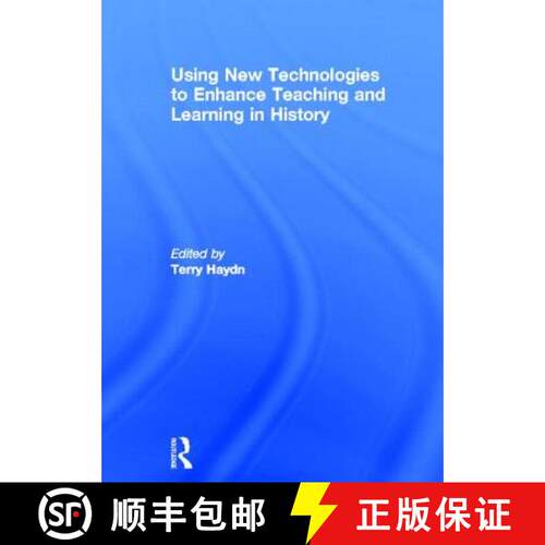 【3-4周达】精装 Using New Technologies to Enhance Teaching and Learning in History [9780415688376]