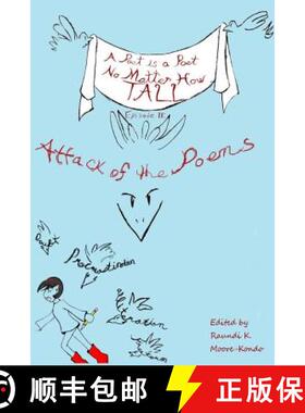 【3-4周达】A Poet Is a Poet No Matter How Tall: EPISODE II Attack of the Poems [9780692311042]