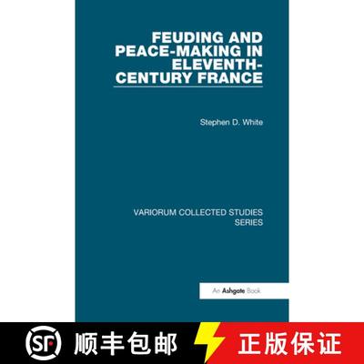 【3-4周达】Feuding and Peace-Making in Eleventh-Century France [9780860789611]