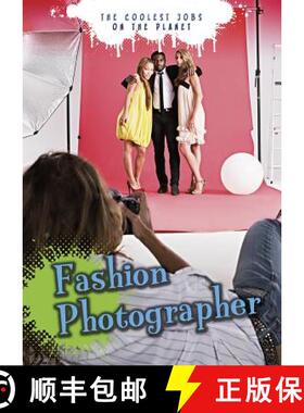 预订 Fashion Photographer: The Coolest Jobs on the Planet [9781410966476]