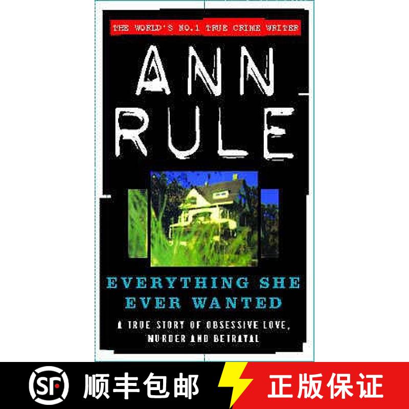 【3-4周达】Everything She Ever Wanted: A True Story of Obsessive Love, Murder and Betrayal [9780751504255]