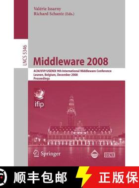 【3-4周达】Middleware 2008 : ACM/IFIP/USENIX 9th International Middleware Conference Leuven, Belgium,... [9783540898559]