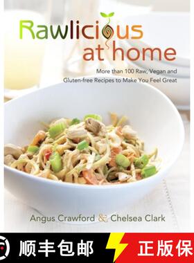 【3-4周达】Rawlicious at Home: More Than 100 Raw, Vegan and Gluten-free Recipes to Make You Feel Grea... [9780449016183]