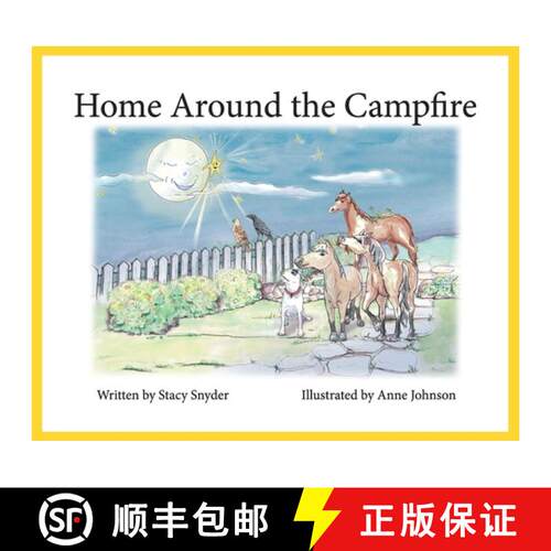 【3-4周达】精装 Home Around the Campfire: Part two of Sugar's Journey Home [9780960004188]