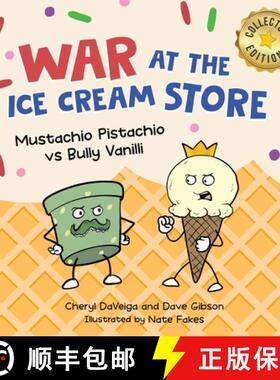 预订 War at the Ice Cream Store (Collector's Edition): Mustachio Pistachio vs Bully Vanilli [9781958050217]