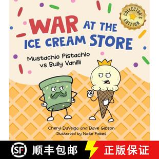 【3-4周达】War at the Ice Cream Store (Collector's Edition): Mustachio Pistachio vs Bully Vanilli [9781958050217]