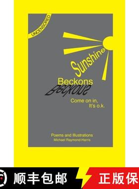 【3-4周达】Sunshine Beckons: Poems and Illustrations [9781777186302]