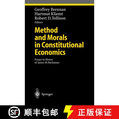 【3-4周达】精装 Method and Morals in Constitutional Economics : Essays in Honor of James M. Buchanan [9783540419709]