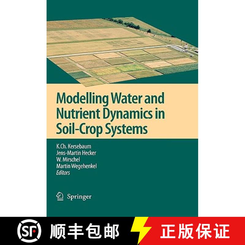 【3-4周达】Modelling water and nutrient dynamics in soil-crop systems: Applications of different mode... [9781402044786]