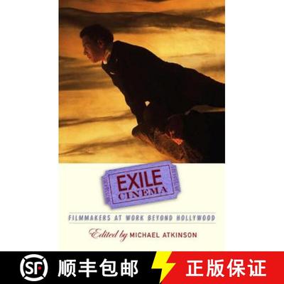 【3-4周达】Exile Cinema: Filmmakers at Work Beyond Hollywood [9780791473771]