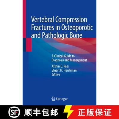 【3-4周达】Vertebral Compression Fractures in Osteoporotic and Pathologic Bone: A Clinical Guide to D... [9783030338633]
