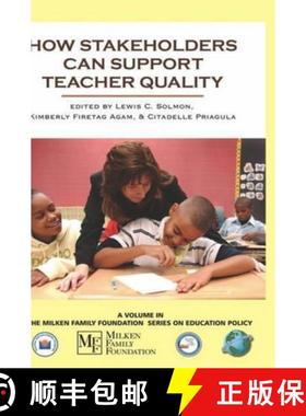 【3-4周达】How Stakeholders Can Support Teacher Quality (Hc) [9781593116750]
