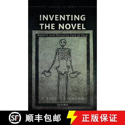 【3-4周达】精装 Inventing the Novel: Bakhtin and Petronius Face to Face [9780198841265]