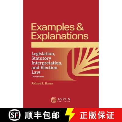 【3-4周达】Examples & Explanations for Legislation, Statutory Interpretation, and Election Law [9781543857924]