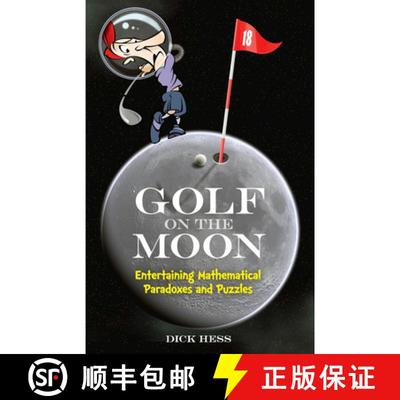 预订 Golf on the Moon: Entertaining Mathematical Paradoxes and Puzzles [9780486497389]