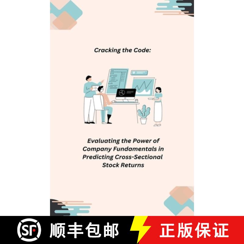 【3-4周达】Cracking the Code: Evaluating the Power of Company Fundamentals in Predicting Cross- Secti... [9798868906978]