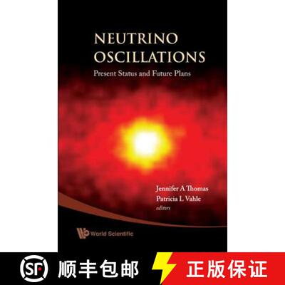 预订 精装 Neutrino Oscillations: Present Status And Future Plans [9789812771964]