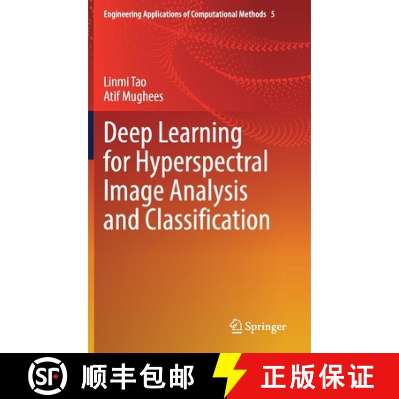 【3-4周达】Deep Learning for Hyperspectral Image Analysis and Classification [9789813344198]