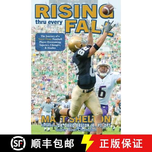 预订 Rising thru every Fall: The Journey of a Notre Dame Football Player Overcoming Injuries, Changes... [9798989313303]