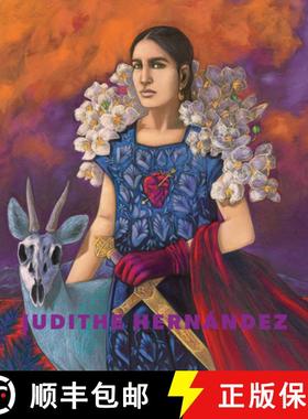 【3-4周达】Judithe Hernández: Beyond Myself, Somewhere, I Wait for My Arrival [9781646570416]