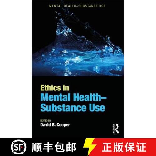 【3-4周达】Ethics in Mental Health-Substance Use [9781498767231]