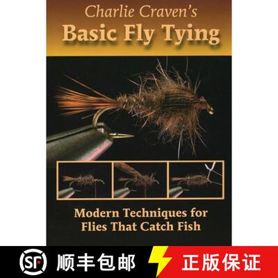 【3-4周达】精装 Charlie Craven's Basic Fly Tying: Modern Techniques for Flies That Catch Fish [9780979346026]