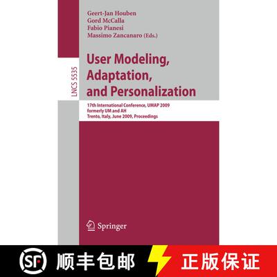 【3-4周达】User Modeling, Adaptation, and Personalization: 17th International Conference, UMAP 2009, ... [9783642022463]