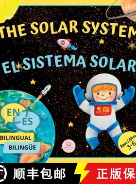 预订 The Solar System for Bilingual Kids / El Sistema Solar Para Niños Bilingües: Learn about the p... [9788412724097]