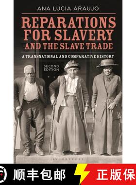 【3-4周达】Reparations for Slavery and the Slave Trade: A Transnational and Comparative History [9781350297661]