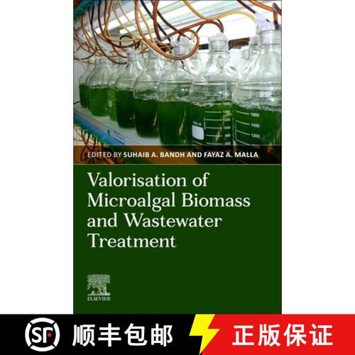 预订 Valorization of Microalgal Biomass and Wastewater Treatment [9780323918695]