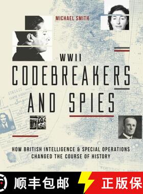 【3-4周达】WWII Codebreakers and Spies: How British Intelligence & Special Operations Changed the Cou... [9780233006024]