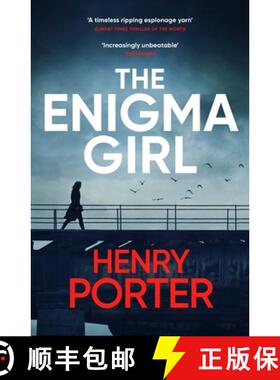 【3-4周达】Enigma Girl: A gripping spy thriller perfect for fans of Mick Herron, Charles Cumming and ... [9781529403350]