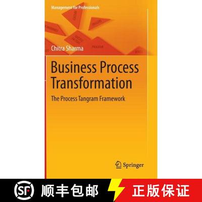 【4周达】Business Process Transformation : The Process Tangram Framework [9788132223481]