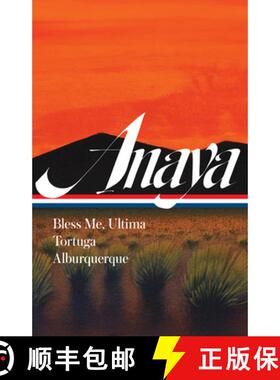【3-4周达】Rudolfo Anaya: Bless Me, Ultima; Tortuga; Alburquerque (LOA #361) [9781598537291]