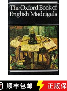 【3-4周达】Oxford Book of English Madrigals: Vocal score (Vocal score) [9780193436640]