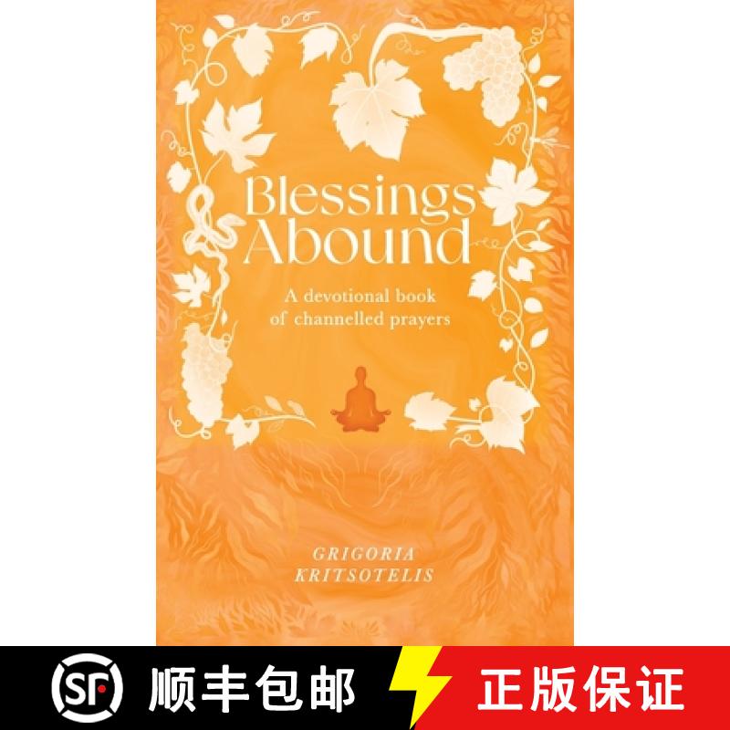 【2-3周达】Blessings Abound: A Devotional Book of Channelled Prayers [9780645160925]