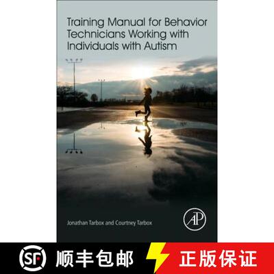 【3-4周达】Training Manual for Behavior Technicians Working with Individuals with Autism [9780128094082]