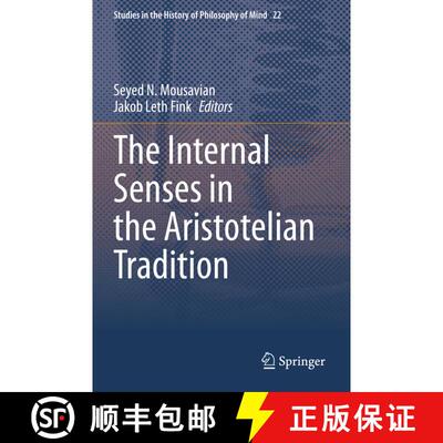 【3-4周达】The Internal Senses in the Aristotelian Tradition [9783030334109]